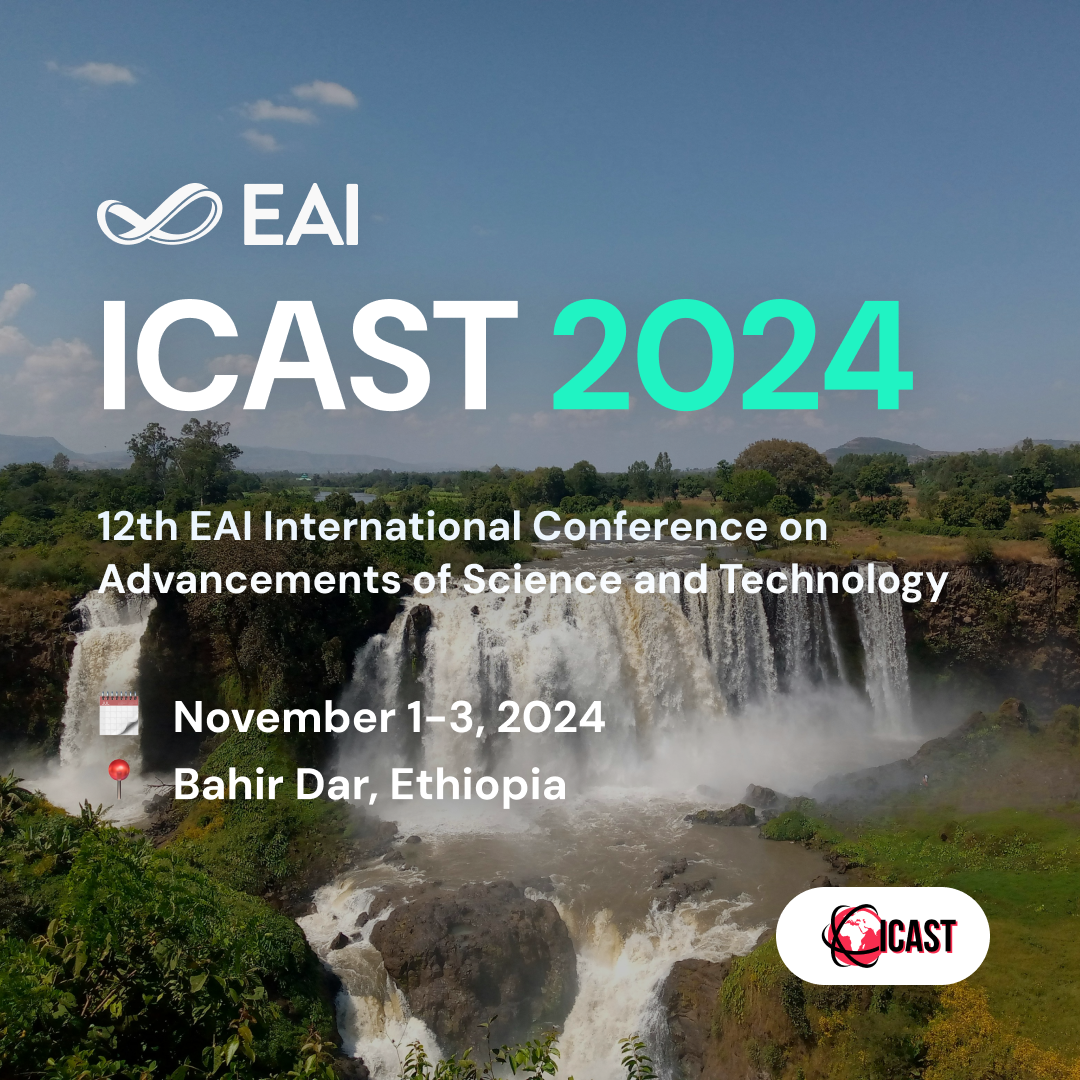 EAI ICAST 2024 12th EAI International Conference on Advancements of